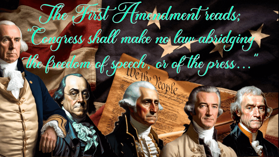 all the founding fathers shpw pff the 1st amendment