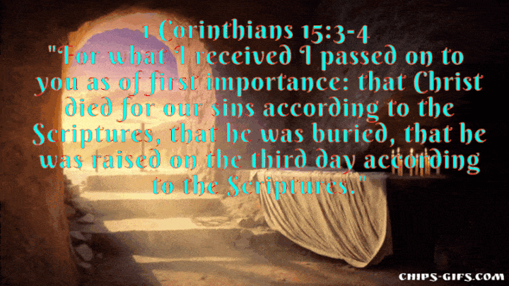 The Bible verse 1st Corinthians 15:3-4 Which reminds us of the resurrection of Jesus