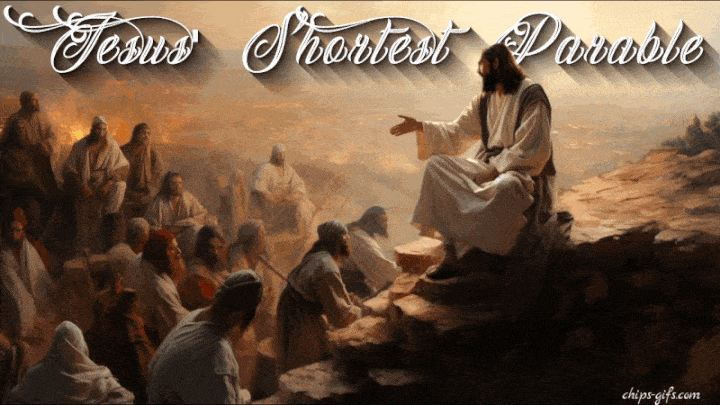 jesus' shortest parable