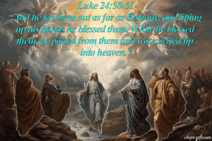The Bible verse Luke 24:50 Which reminds us of Jesus' ascension to heaven