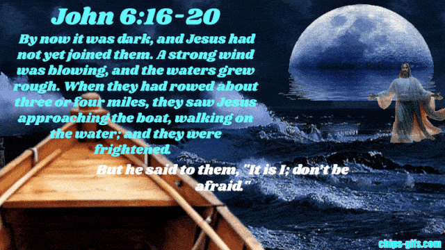 The verse John 6:16-20 about Jesus walking on water.
