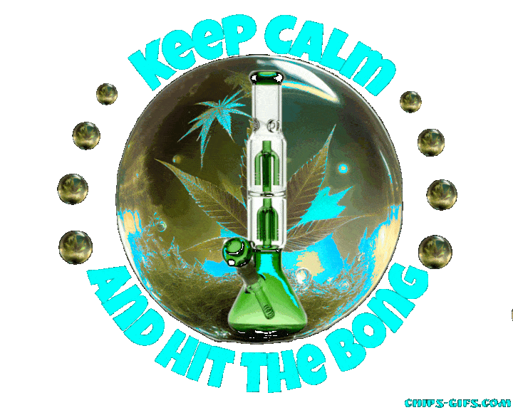 Images of a smoking bong And the hand enters the picture lighting the bong Overlaid with the Jingle around it That says 'Keep Calm and Hit the bong'