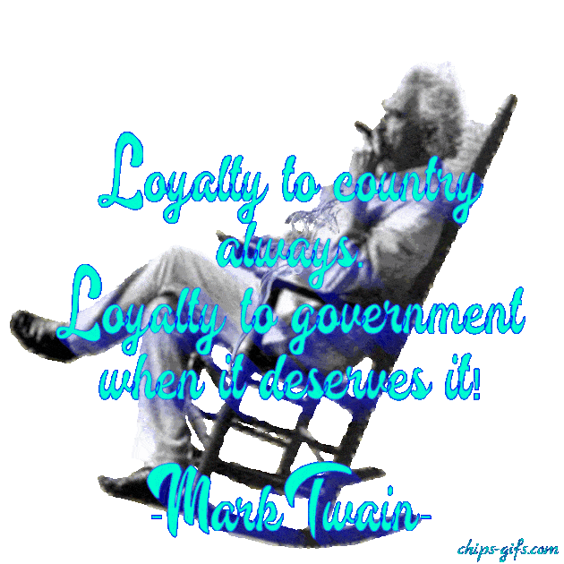 mark_twain_quote About loyalty to the government