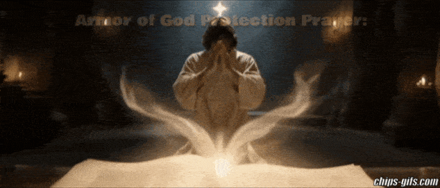 The Prayer from Ephesians 6:10-18 is about Putting on the armor of God.