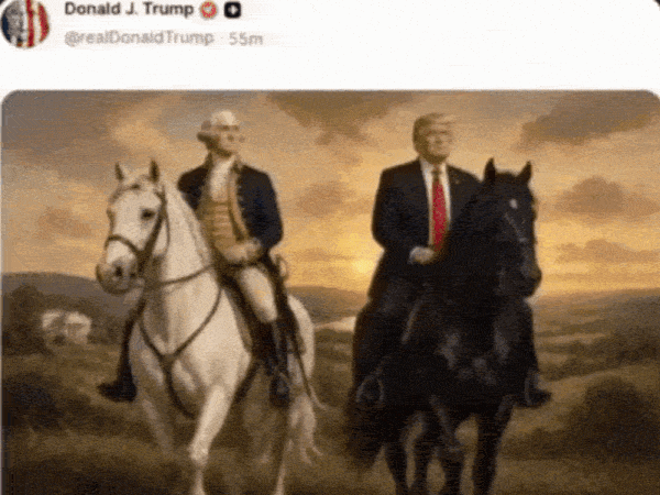 A post from Trump shows him and George Washington on horseback. George says 'enough of your AI slop' As his horse rears up and knocks Trump off his horse. Washington stomps on Trump as they walk by out of the picture